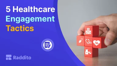 5 Healthcare Engagement Tactics
