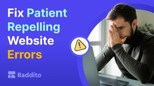Fix Patient-Repelling Website Errors