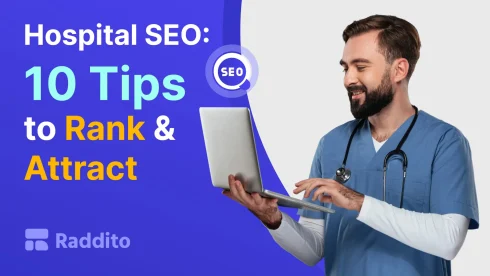 Hospital SEO: 10 Tips to Rank & Attract