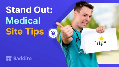 Stand Out: Medical Site Tips