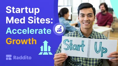 Startup Med Sites: Accelerate Growth