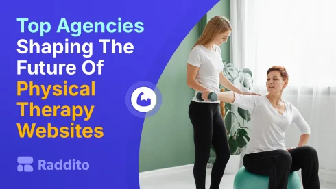 Top Agencies Shaping The Future Of Physical Therapy Websites