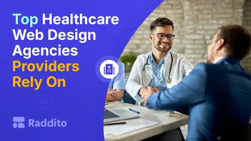 Top Healthcare Web Design Agencies Providers Rely On