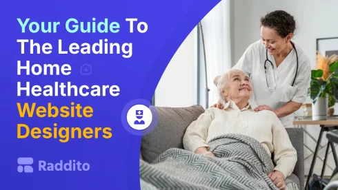 Your Guide To The Leading Home Healthcare Website Designers
